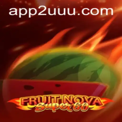 Explorando as Aventuras de FruitNovaSuper60: Um Guia Completo